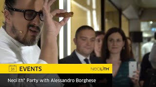 Neolith® Party with Alessandro Borghese during MDW´19