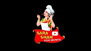 Sara Shah Food Secrets  is live!