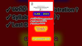 OJEE-2023 REGISTRATION & Complete APPLICATION FORM FILL UP