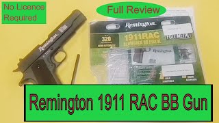 Remington 1911 RAC BB Pistol : Unboxing, Firing, Testing