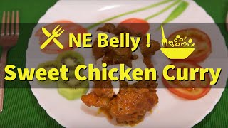 NE Belly | Sweet Chicken Curry - Recipe | Husne Mahtab | Lol Saah