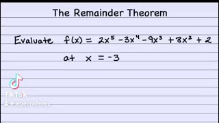 The Remainder Theorem