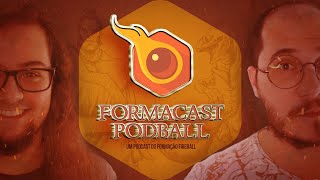 Pugmire | FormaCast PodBall #05 | O Podcast do Formação Fireball | #Patrocinado