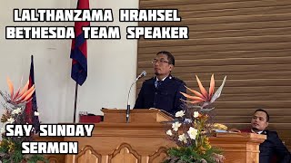 Lalthanzama Hrahsel | SAY Sunday sermon | Durtlang Corps