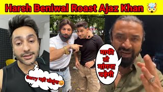 Harsh Beniwal Roast Ajaz Khan 🤯 | Harsh Beniwal Reply To Ajaz Khan😱 | @TheHarshBeniwal