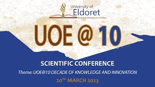 UoE @ 10 - SCIENTIFIC CONFERENCE