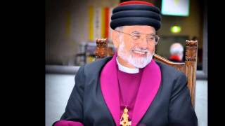 Mar Dinkha, " Love one another",(John 15:12)