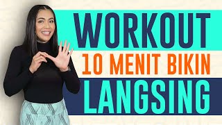 WORKOUT 10 MENIT BIKIN LANGSING