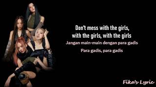 THE GIRLS - BLACKPINK (OST. THE GAME) | Lyric Terjemahan Indonesia