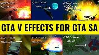 How to install Gta V effects in Gta Sa | gta sa best effects | gta v effects for gta sa