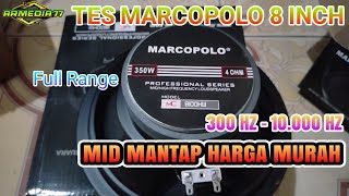 Tes Speaker Marcopolo 8 inch MC8100HW Full Range