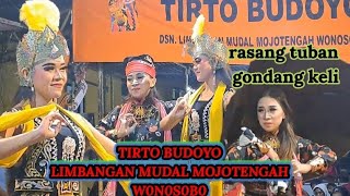 rasang tuban//TIRTO BUDOYO//LIMBANGAN MUDAL MOJOTENGAH