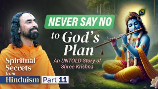 NEVER Say No to God's Plan - An ULTOLD Story of Shree Krishna | Swami Mukundananda