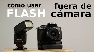 📸 Como Utilizar el FLASH fuera de CÁMARA | Parte 3 | Curso Iluminación Strobist