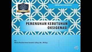 PEMENUHAN KEB  OKSIGENASI