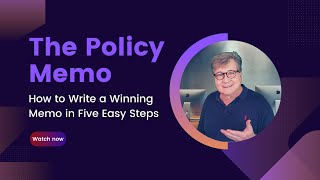 How to Write the Policy Memo in Five Easy Steps