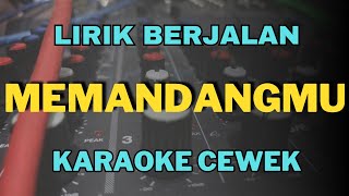 karaoke memandangmu nada cewek