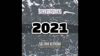 Live DJ Set 2K21 - Sulthan Minimix Vol 4