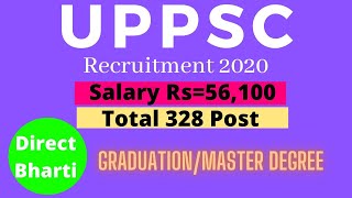 UPPSC Recruitment 2020 || UPPSC Vacancy 2020 || UPPSC Notification 2020 || UPPSC Salary= 57100