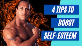 4 Tips that can help you boost your self-esteem