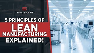 What Is Lean Manufacturing? 5 Principles Explained!