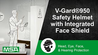 V-Gard®950 Safety Helmet with Integrated Face Shield