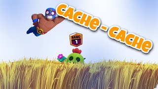 Cache Cache Brawl Stars -- JE VOUS AJOUTE TOUS