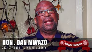 DAN MWAZO'S CHRISTMAS WISHES TO RESIDENTS OF TAITA TAVETA