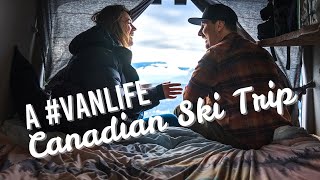 A #Vanlife Canadian Ski Trip x Anna and Hubert