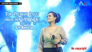 TOP LAGU PILIHAN NEW NADA RINDU SRI AVISTA copyright