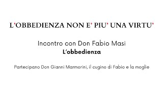 L' obbedienza.