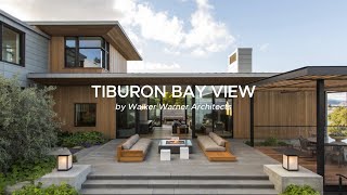 "Embracing Elegance: Tiburon Bay View House"