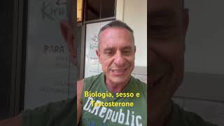 Biologia, sesso e Testosterone