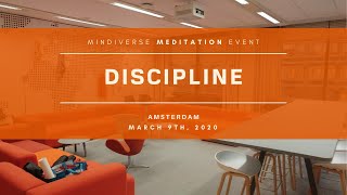 Event: order, disorder, discipline, chaos | Mar.9 2020 meditation event