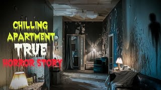 2 TRUE Chilling Apartment Horror Stories