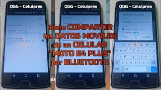 Cómo compartir los datos móviles de un celular Moto E4 Plus por Bluetooth