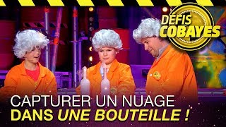 Capturer un nuage dans une bouteille ! - Défis Cobayes - France 4