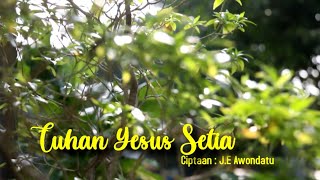 Lagu Yang Memberi kelegaan  - TUHAN YESUS SETIA - by Papabryan (cover live)