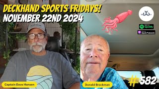 Deckhand Sports Fridays! | Your Saltwater Guide Show w/ Dave Hansen #582