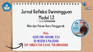 Jurnal Dwimingguan Modul 1.2 Nilai dan Peran Guru Penggerak