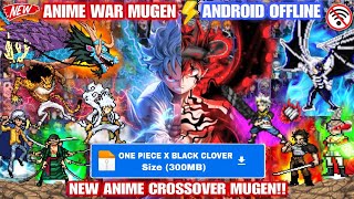 NEW‼️ ONE PIECE VS BLACK CLOVER MUGEN (3OOMB) Anime War Crossover Mugen Android