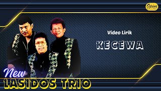 New Lasidos Trio - Kecewa (Video Lirik)