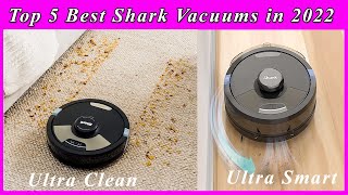 Top 5 Best Shark Vacuums in 2022