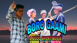 BORO GAAMI new a bodo short movie (2021)