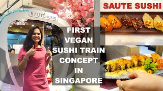 Saute Sushi @ Paya Lebar || First Plant-Based SUSHI train in Singapore