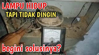 SOLUSI KULKAS TIDAK DINGIN TAPI LAMPU MENYALA BAGI PEMULA