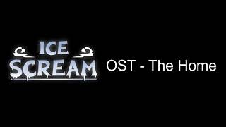 Ice Scream - OST - The Home