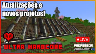 Desafio Ultra Hardcore 3000 dias - T04 - LIVE #32!