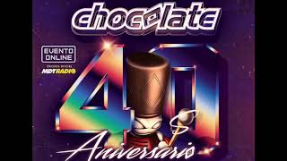 875/ 40 Aniversario CHOC◇LATE 💂 J.Alfa | A.Beat | D.Polo