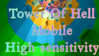 Roblox - Tower Of Hell~ Mobile ~ Higher Sensitivity? No Problem!